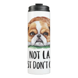 IK BEN NIET LUI IK GEEF GEWOON NIET OM BOZE PUPPY  THERMOSBEKER