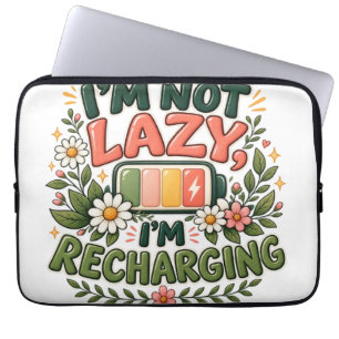 Ik ben niet lui, ik laad mijn batterij op Funny Fl Laptop Sleeve