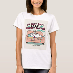 'Ik ben niet lui, ik spaar energie T-shirt