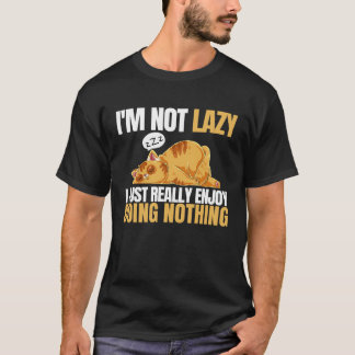 Ik ben niet lui, ik vind het gewoon erg leuk om ni t-shirt
