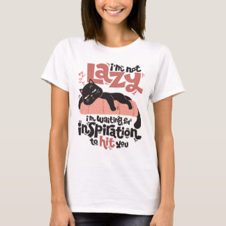 Ik ben niet lui, ik wacht op inspiratie t-shirt