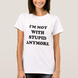 Ik ben niet meer met stommerd T-shirt