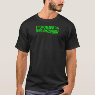 Ik ben niet meer onzichtbaar - Groene tekst T-shir T-shirt