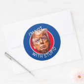 Ik ben niet met een stomme trump ronde sticker (Envelop)