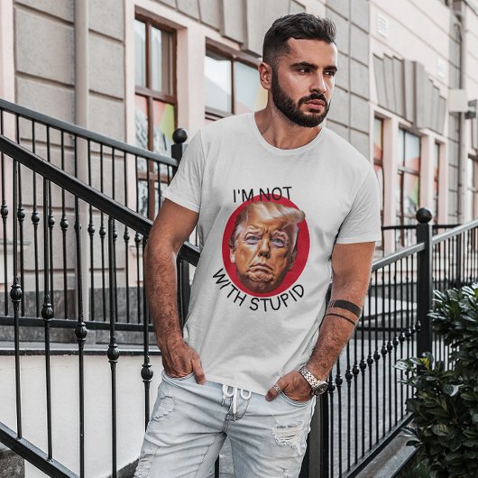 Ik ben niet met een stomme trump t-shirt