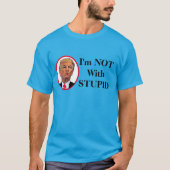 Ik ben niet met een stomme trump t-shirt (Voorkant)