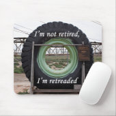 Ik ben niet met pensioen, ik ben gecoverd: band vo muismat (Met muis)