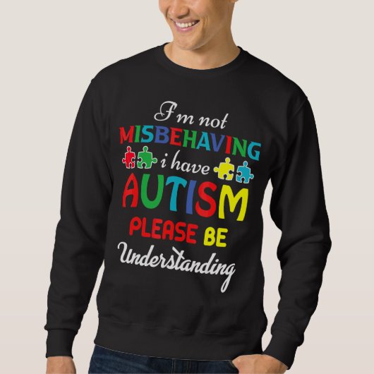Ik ben niet misleid dat ik autisme heb, alsjeblief trui (Voorkant)