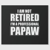 Ik ben niet moe dat ik een professionele papaw ben cadeaupapier (Vlak)