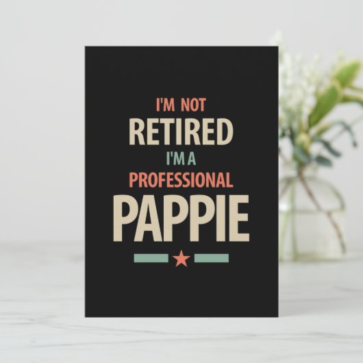 Ik ben niet moe dat ik een professionele Pappie Gi Kaart (Staand voorkant)