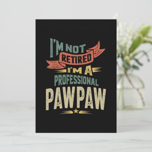 Ik ben niet moe dat ik een professionele poot ben bedankkaart (Staand voorkant)