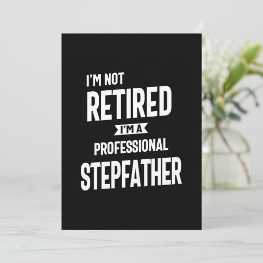 Ik ben niet moe dat ik een professionele vader ben kaart (Staand voorkant)