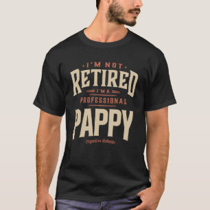 Ik ben niet moe, ik ben een professionele Pappy Fu T-shirt