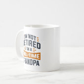 Ik ben niet moe, ik ben een voltijdse opa koffiemok (Voorkant links)