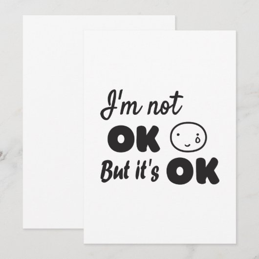 Ik ben niet oké, maar het is oké kaart (Voorkant / Achterkant)