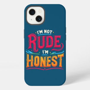 Ik ben niet onbeleefd Ik ben eerlijk - Grappig sar iPhone 13 Hoesje