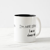 "Ik ben niet ongeboren" Funny Coffee Mok (Voorkant rechts)