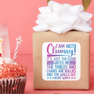 Ik ben niet onhandig zijn gewoon grappige Gezegden Vierkante Sticker