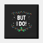 Ik ben niet op kerst afgestemd, maar ik wel. magneet (Voorkant)