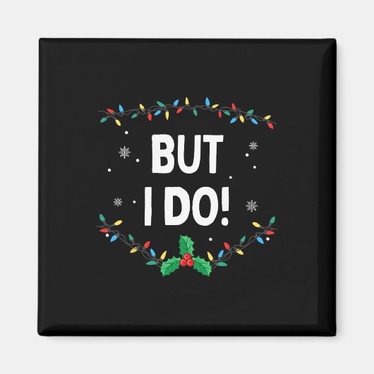 Ik ben niet op kerst afgestemd, maar ik wel. magneet (Voorkant)