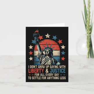 Ik ben niet opgegroeid met Gezegde met Liberty &am Kaart