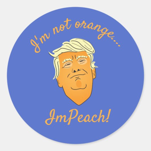 Ik ben niet Oranje, ImPeach Trump Ronde Sticker (Voorkant)