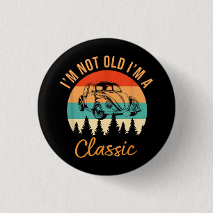 Ik ben niet oud Ik ben Classic Car Retro Funny Ca Ronde Button 3,2 Cm