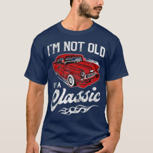 Ik ben niet oud... ik ben Classic Funny 1950 Car L T-shirt