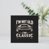 Ik ben niet oud Ik ben Classic Retro  Funny Car Qu (Staand voorkant)