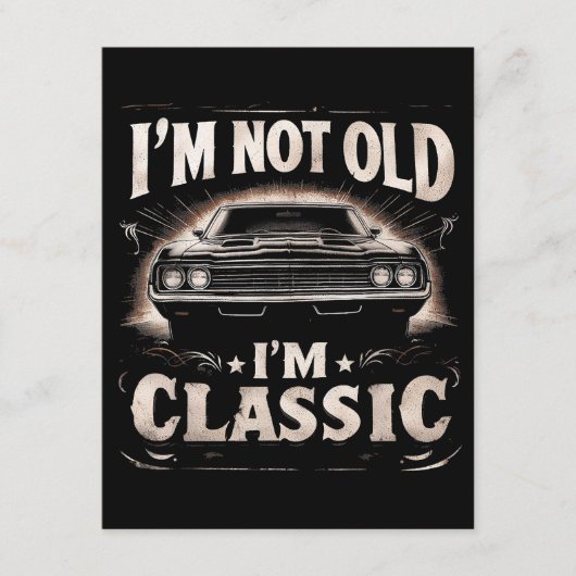 Ik ben niet oud Ik ben Classic Retro  Funny Car Qu Informatiekaartje (Voorkant)