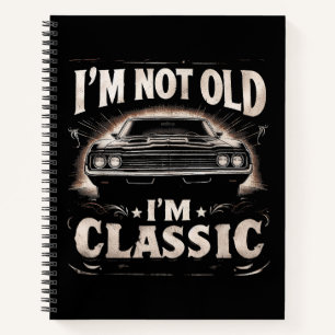 Ik ben niet oud Ik ben Classic Retro  Funny Car Qu Notitieboek