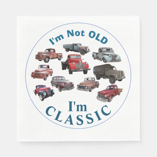 Ik ben niet oud, ik ben CLASSIC  Vehicles Birthday Servet (Voorkant)