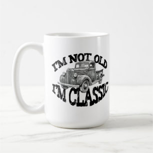 IK BEN NIET OUD IK BEN CLASSICER pickup truck klas Koffiemok
