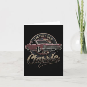 Ik ben niet oud, ik ben Clic Vintage auto Vaderdag Kaart