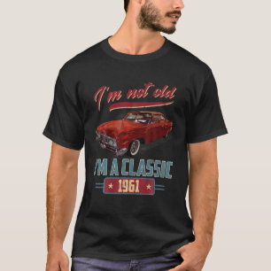Ik ben niet oud, ik ben een  Amerikaanse CL uit 19 T-shirt