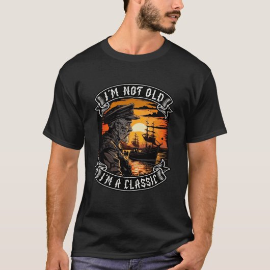 Ik ben niet oud Ik ben een Classic Boot Ship Oud M T-shirt (Voorkant)