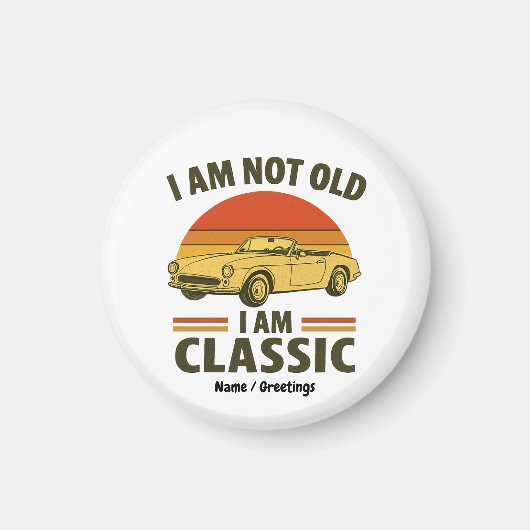 Ik ben niet oud, ik ben een klassiek grappig retro magneet (Voorkant)