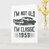 Ik ben niet oud Ik ben een klassieke 1959 70th Bir Kaart (Gele Bloem)