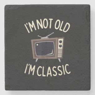 Ik ben niet oud Ik ben een klassieke grappige oude Stenen Onderzetter