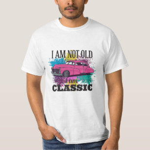 Ik ben niet oud Ik ben een Klassieke Grungy Kleur  T-shirt