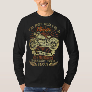 Ik ben niet oud. Ik ben een klassieke motorfiets u T-shirt