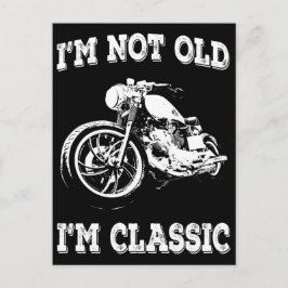 Ik ben niet oud, ik ben een klassieke  prijsopgave briefkaart