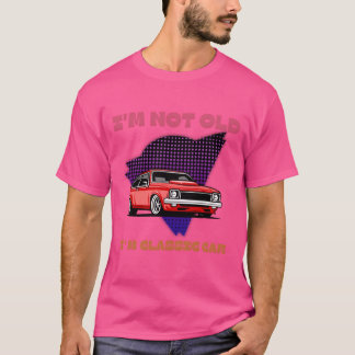Ik ben niet oud, ik ben een klassieke spierauto vi t-shirt