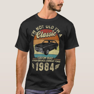 Ik ben niet oud, ik ben een klassieke Vintage 1984 T-shirt