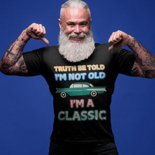 "Ik ben niet oud, ik ben een klassieker" 1957 Chev T-shirt