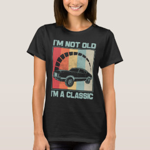 Ik ben niet oud Ik ben een klassieker - OLDSMOBILE T-shirt