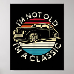 Ik ben niet oud ik ben een klikstijlvolle retro gr poster