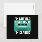 Ik ben niet oud, ik ben het beste van 1975 Klassie Briefkaart (Voorkant / Achterkant)