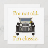 Ik ben niet oud. Ik ben klassiek.. (Voorkant / Achterkant)