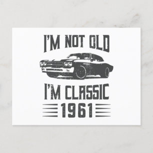 Ik ben niet oud, ik ben klassiek 1961 60e verjaard briefkaart